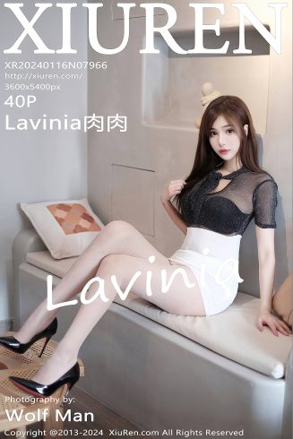 [Xiuren秀人网]2024.01.16 NO.7966 Lavinia肉肉 肉肉的肉丝 [40+1P/378MB]-集图萌